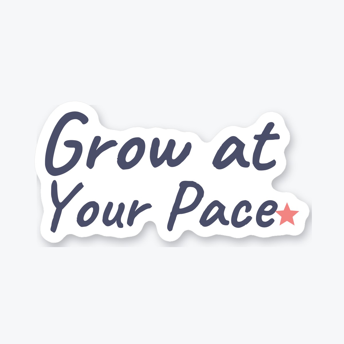Grow at Your Pace die-cut sticker