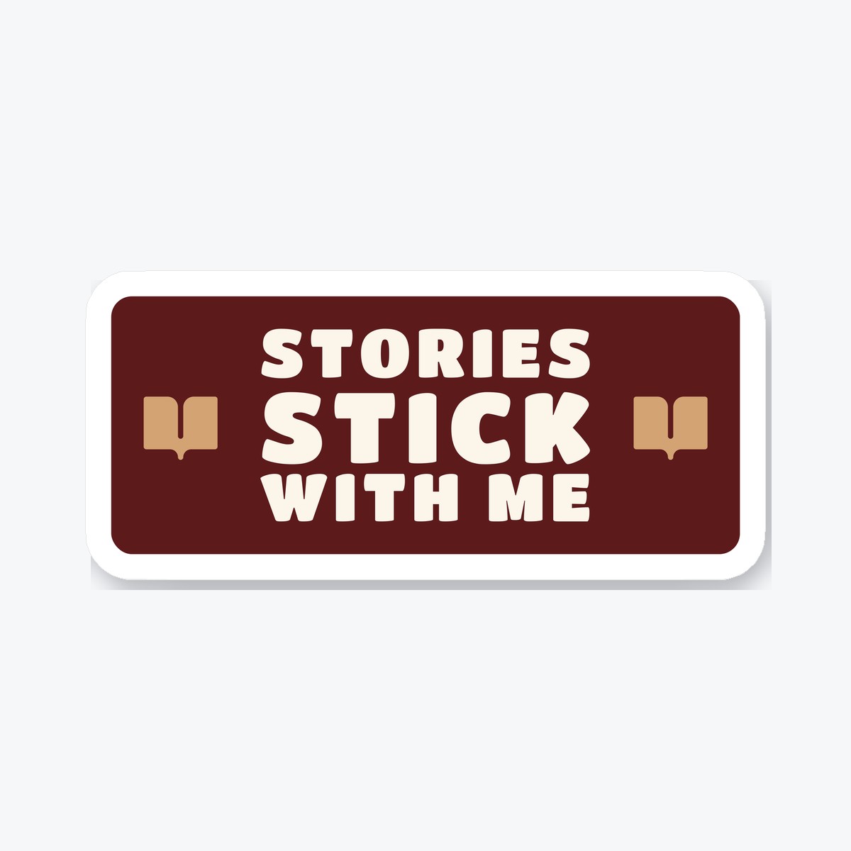 Stories Stick With Me die-cut sticker