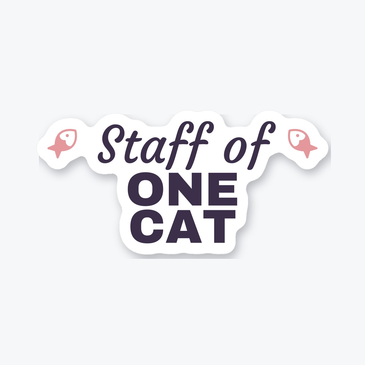 Staff of One Cat die-cut sticker