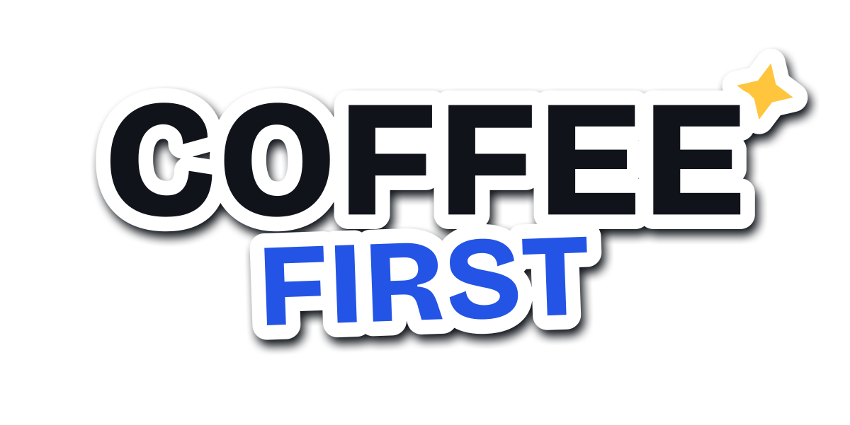 Coffee First die-cut sticker