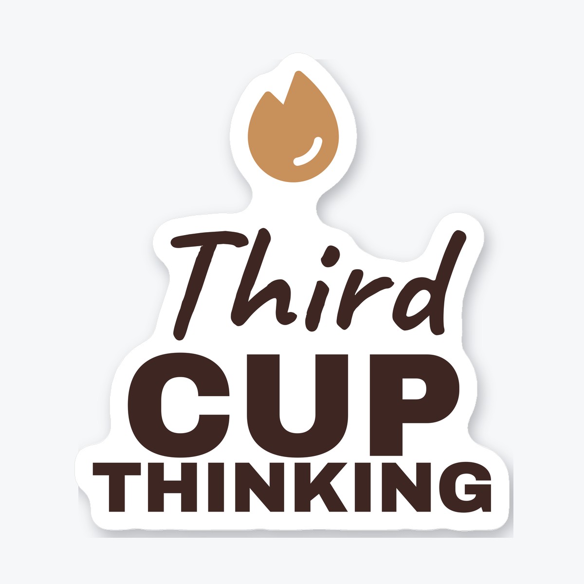 Third Cup Thinking die-cut sticker