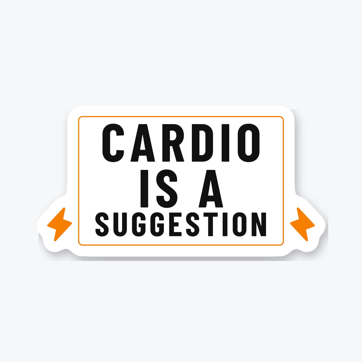Cardio Is a Suggestion die-cut sticker