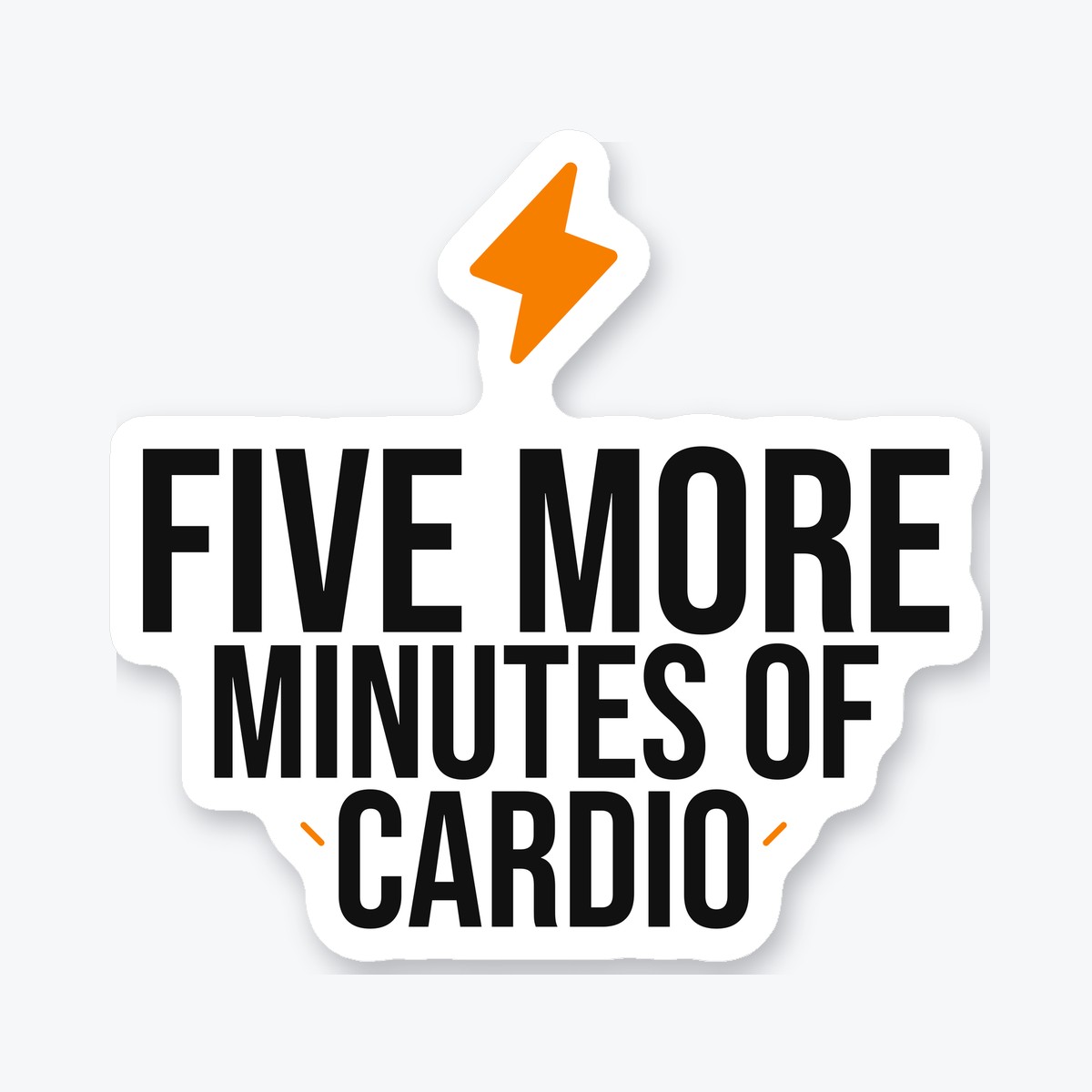 Five More Minutes of Cardio die-cut sticker
