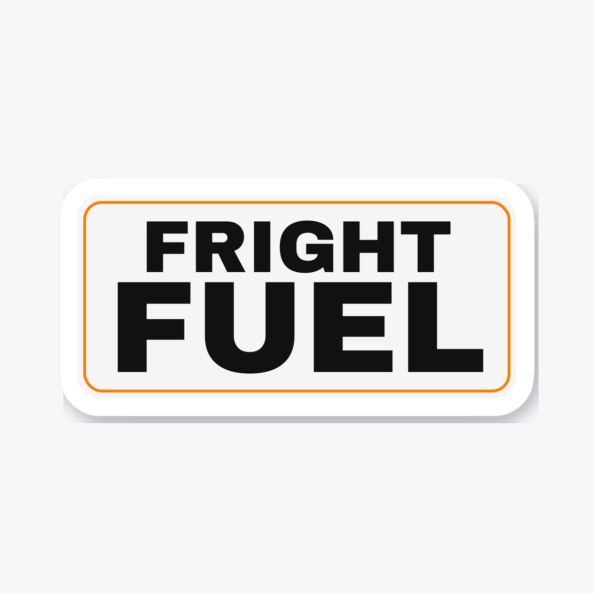 Fright Fuel die-cut sticker