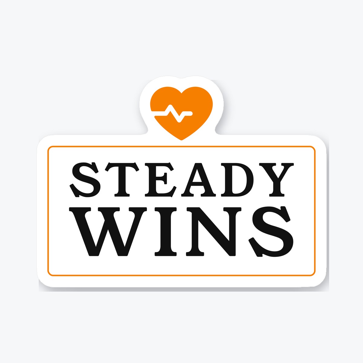 Steady Wins die-cut sticker