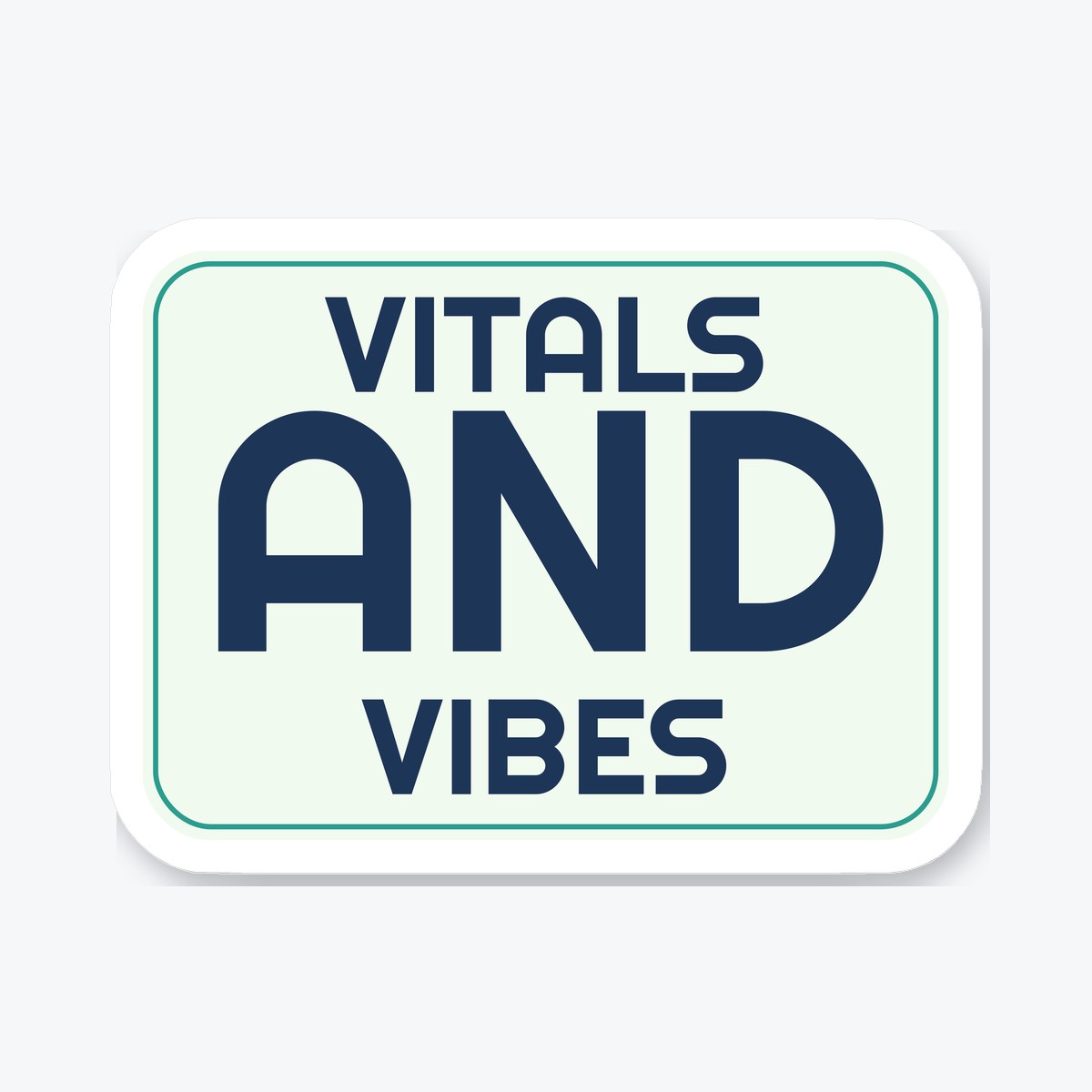 Vitals and Vibes die-cut sticker