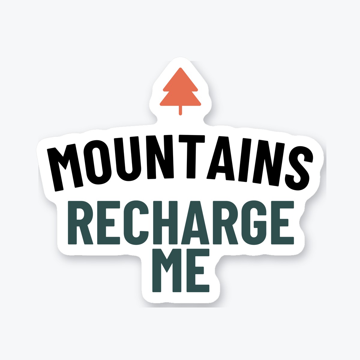 Mountains Recharge Me die-cut sticker