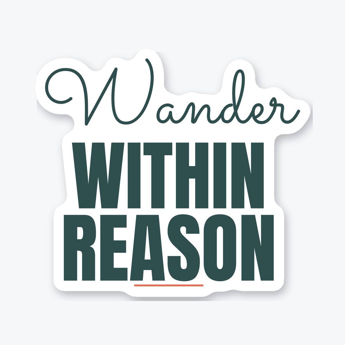 Wander Within Reason die-cut sticker