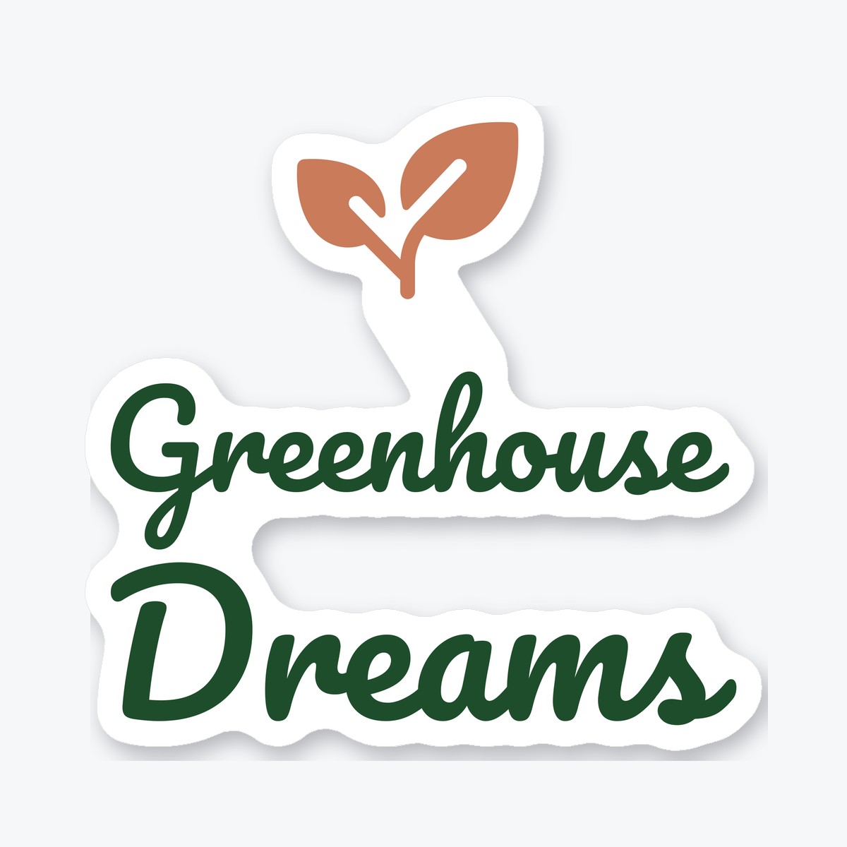Greenhouse Dreams die-cut sticker