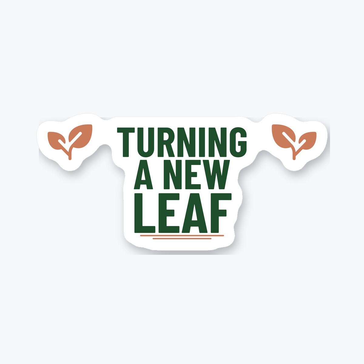Turning a New Leaf die-cut sticker