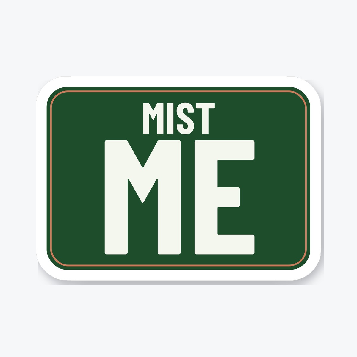 Mist Me die-cut sticker