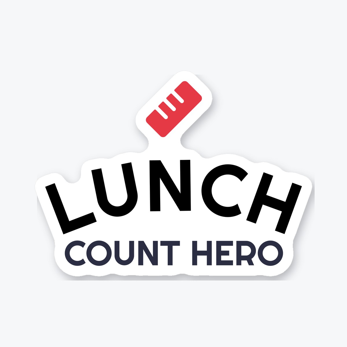 Lunch Count Hero die-cut sticker